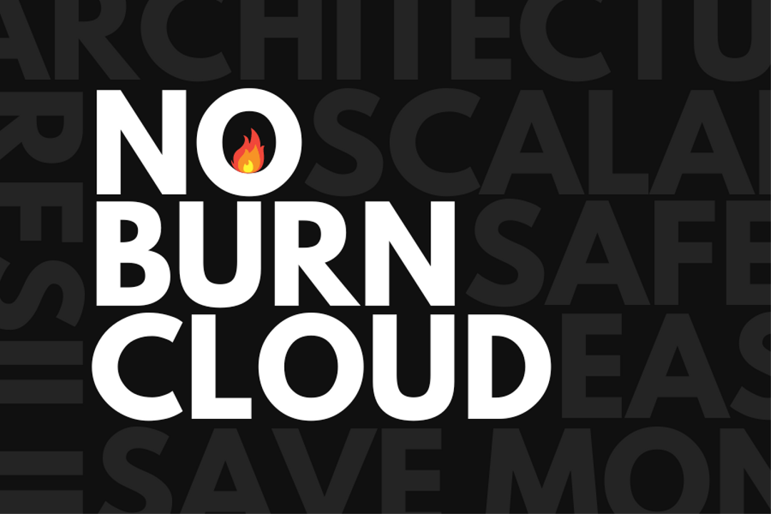 NoBurnCloud